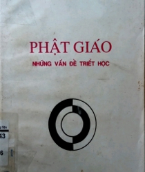 PHẬT GIÁO NHỮNG VẤN ĐỀ TRIẾT HỌC